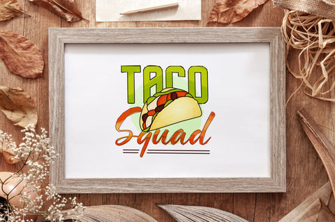 Taco Squad Sublimation PNG SVG futivesvg 