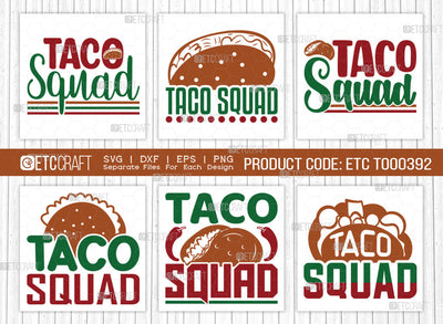 Taco Squad SVG Bundle, Cinco De Mayo Svg, Fiesta Svg, Mexican Svg, Maracas Svg, Fiesta Squad Svg, Mexican Quote Design, ETC T000392 SVG ETC Craft 