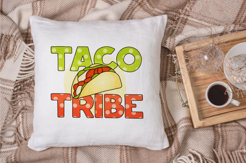 Taco Tribe Sublimation PNG Design SVG futivesvg 