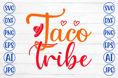 Taco Tribe SVG Design SVG Syaman 