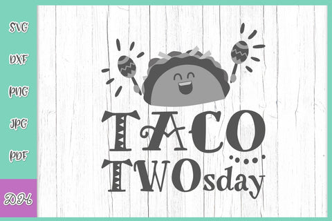 Taco Twosday 2nd Birthday Funny Mexican Food Themed Party Sign Second 2 Two Years Old Tuesday Two sday SVG for DXF PNG PDF JPG SVG Digitals by Hanna 