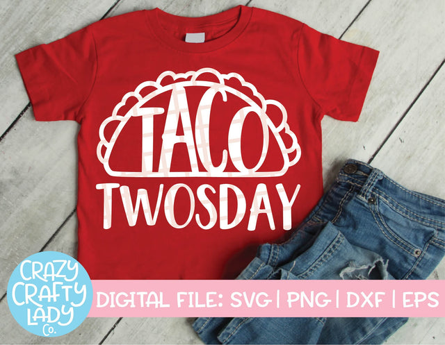 Taco Twosday SVG Crazy Crafty Lady Co. 