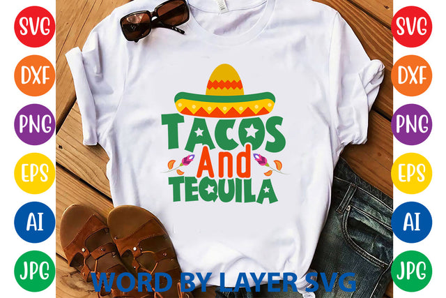 Tacos And Tequila, Cinco De Mayo SVG SVG Rafiqul20606 