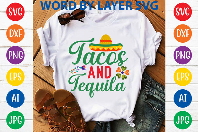 Tacos And Tequila SVG Design SVG Rafiqul20606 