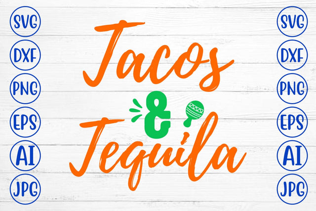 Tacos & Tequila SVG Cut File SVG Syaman 