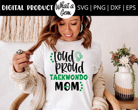 Taekwondo SVG | Taekwondo Mom SVG | Taekwondo Mom gift | Martial Arts Shirt Design | Karate SVG | Karate Kid | Sports svg | Mothers Day Gift SVG What A Gem SVG 