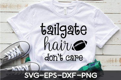 tailgate hair don’t care svg SVG md faruk hossain 