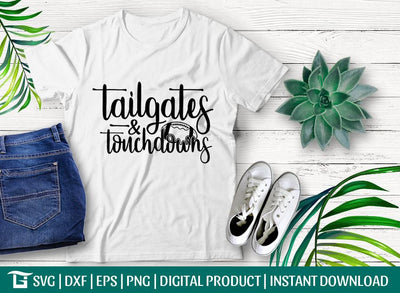 Tailgates and Touchdowns Svg Cut File, Sports Svg, Love Football Svg, Fall Football Season Svg, Tshirt Design, SVG ETC Craft 