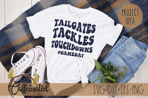 Tailgates Tackles Touchdowns SVG SVG Caffeinated SVGs 