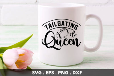 Tailgating queen SVG Designangry 