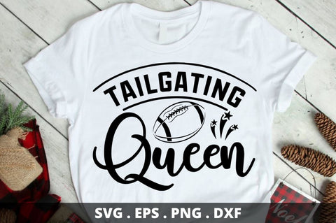 Tailgating queen SVG Designangry 