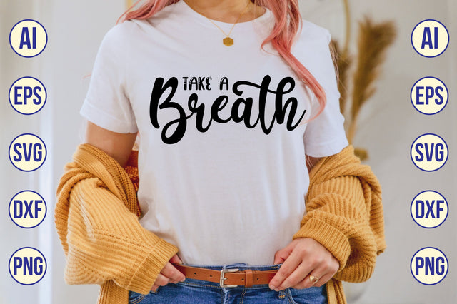 Take a Breath svg SVG shah alam 
