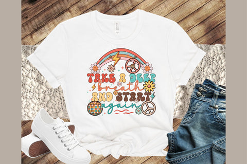 Take A Deep Breath And Start Again PNG Sublimation Sublimation designartist 