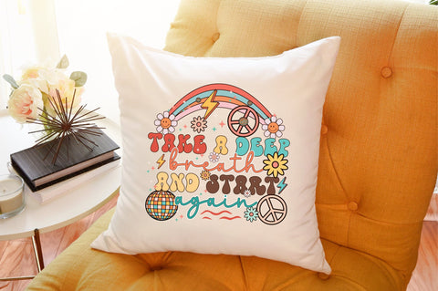 Take A Deep Breath And Start Again PNG Sublimation Sublimation designartist 