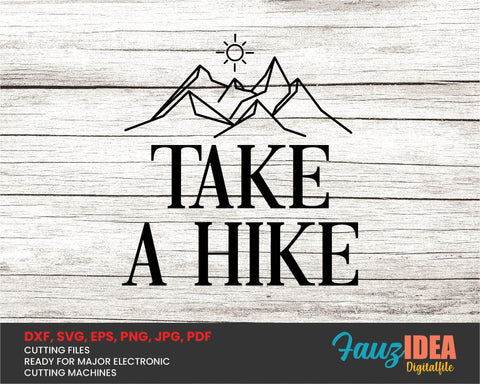 Take a hike svg, Camping svg, Mountains svg, Adventure svg, Travel Life SVG, Summer svg, Hiking Svg, Outdoor Svg, Hike svg, Kids Summer svg SVG Fauz 