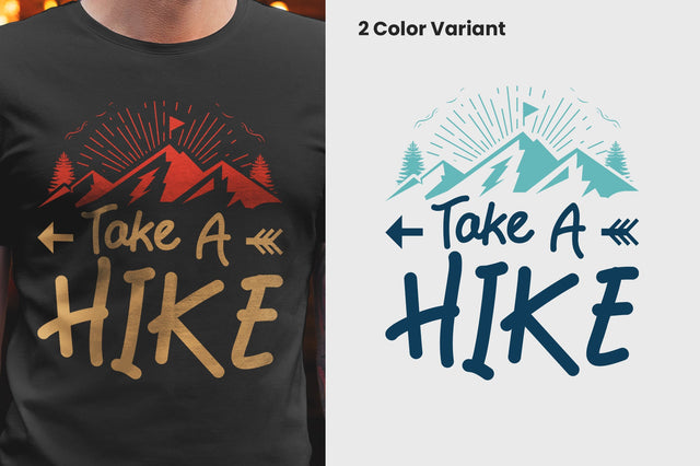 Take a hike SVG T-shirt Design SVG futivesvg 