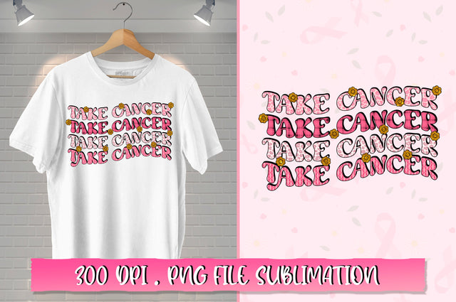 Take cancer Retro Sublimation SVG Shetara Begum 
