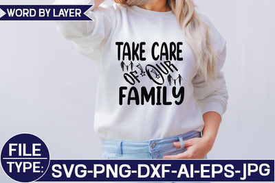 Take Care of Our Family SVG Cut File SVG Studio Innate 