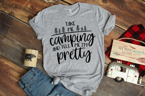 Take Me Camping and Tell Me I'm Pretty Camping SVG SVG Pickled Thistle Creative 