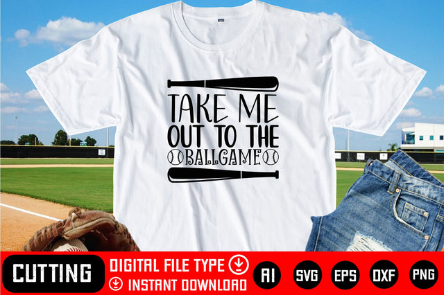 Take Me Out To The Ballgame SVG CraftlabSvg29 