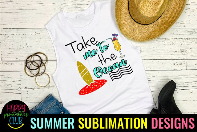Take Me to Ocean Sublimation Design-Summer Sublimation PNG Sublimation Happy Printables Club 