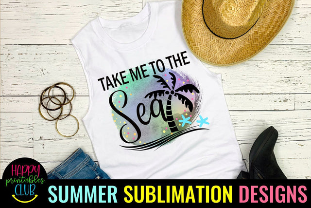 Take Me to Sea Sublimation Design-Summer Sublimation PNG Sublimation Happy Printables Club 