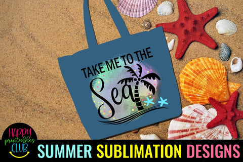 Take Me to Sea Sublimation Design-Summer Sublimation PNG Sublimation Happy Printables Club 