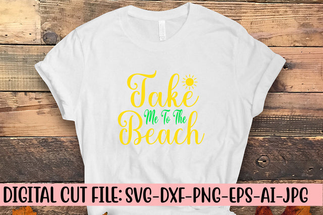 Take Me To The Beach SVG Design SVG Syaman 