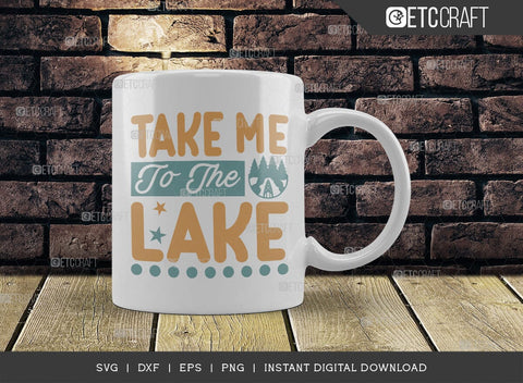 Take Me To The Lake SVG Cut File, Lake Svg, Lake Life Svg, Canoe Svg, Kayak Life Svg, Kayak Saying Svg, Lake Quotes, TG 00959 SVG ETC Craft 