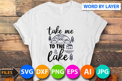 Take me to the Lake SVG Cut File SVG BlackCatsMedia 