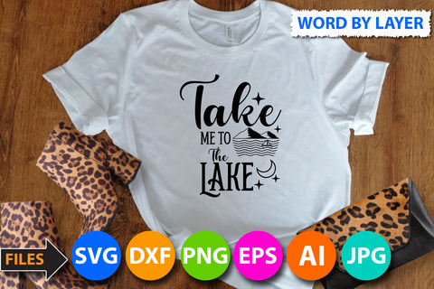 Take Me To The Lake SVG Cut File SVG BlackCatsMedia 