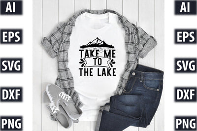 Take me to the lake SVG SVGista 