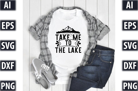 Take me to the lake SVG SVGista 