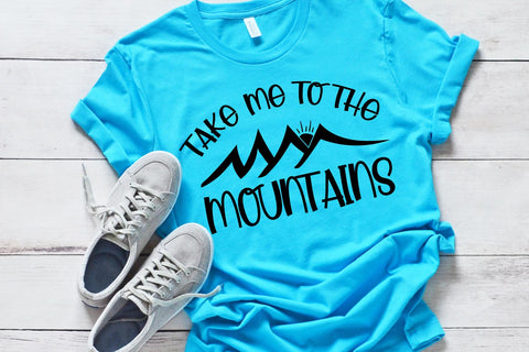 Take Me to the Mountains | Adventure SVG Cut File SVG Shine Green Art 