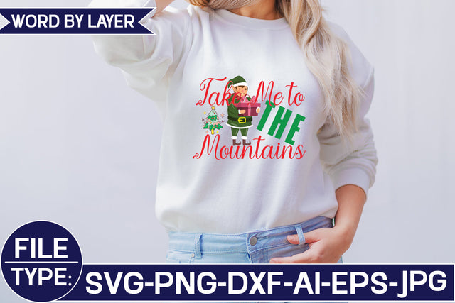 Take Me to the Mountains SVG Cut File SVG Studio Innate 