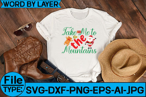 Take Me to the Mountains SVG Cut File SVG Studio Innate 
