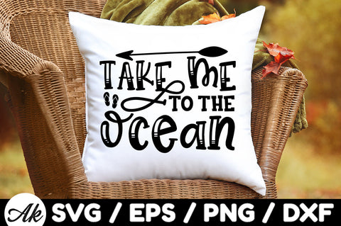 Take me to the ocean svg SVG akazaddesign 