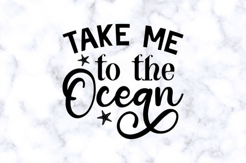Take me to the ocean SVG SVG Regulrcrative 