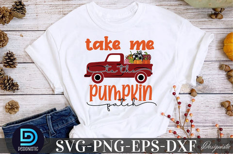 Take me to the pumpkin patch, Fall SVG SVG DESIGNISTIC 