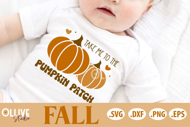 Take Me To The Pumpkin Patch SVG | Baby Fall SVG SVG Ollive Studio 