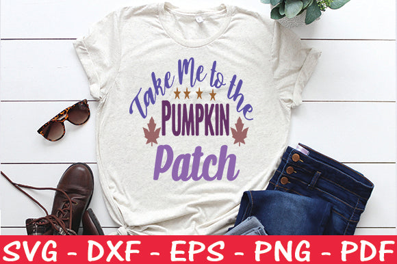 Take Me to the Pumpkin Patch SVG SVG thesvgfactory 