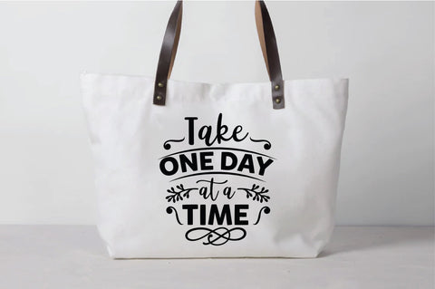Take One Day At A Time SVG SVG Creativeart88 