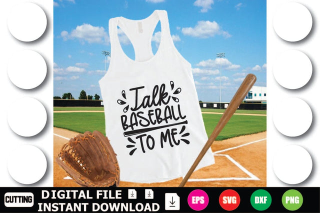 Talk Baseball To Me SVG Shahin alam 