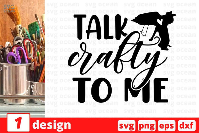 Talk crafty to me SVG Cut File SVG SvgOcean 