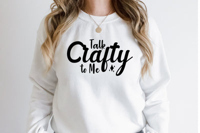 Talk Crafty to Me svg SVG orpitasn 