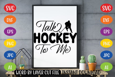 Talk Hockey To Me SVG MStudio 