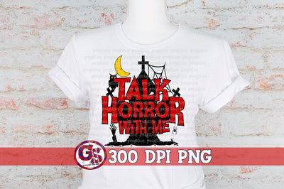 Talk Horror with Me PNG for Sublimation-Halloween PNG Sublimation Greedy Stitches 