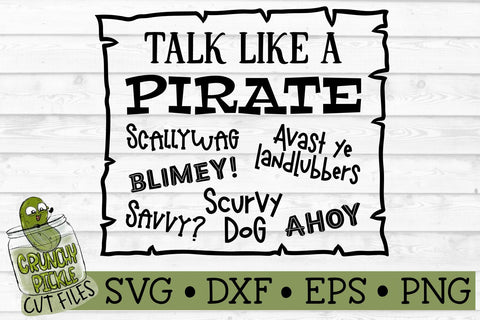 Talk Like a Pirate SVG Cut File SVG Crunchy Pickle 