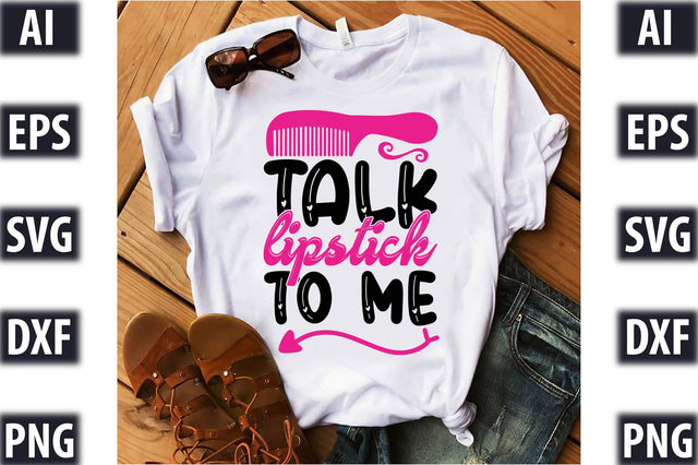Talk Lipstick To Me SVG SVGista 