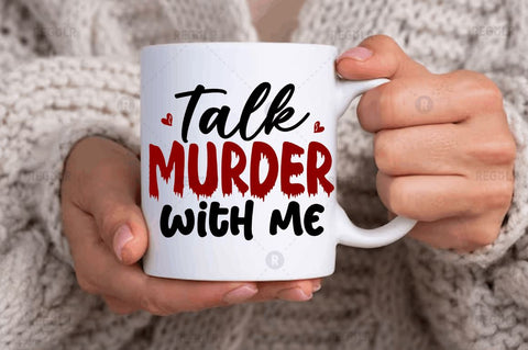Talk murder with me SVG SVG Regulrcrative 